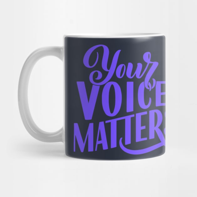 Your Voice Matters by PicklePrintables